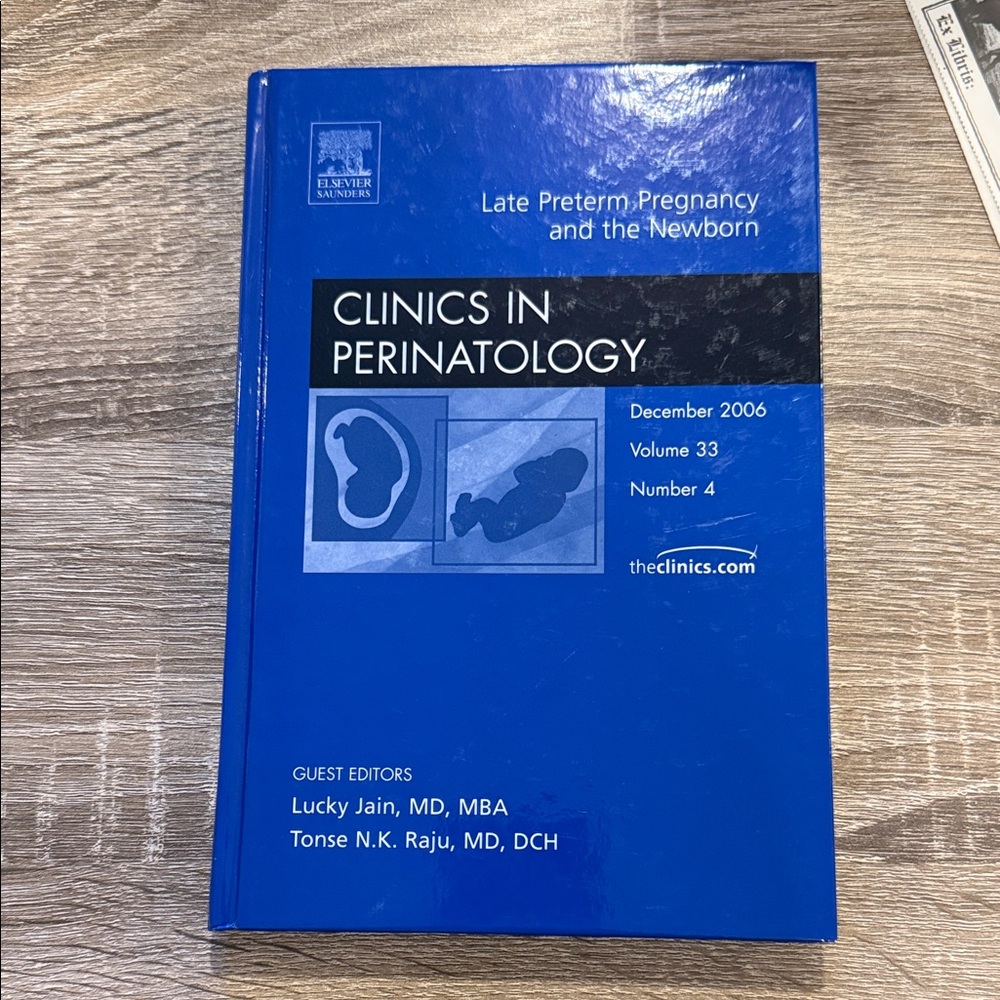 Clinics in Perinatology, Late Preterm Pregnancy and the Newborn